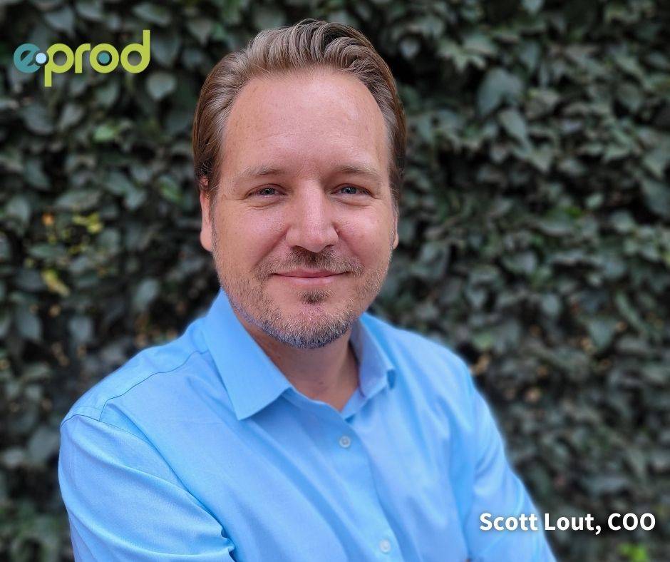 Scott Lout, eProd's COO