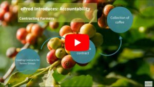 eProd introduces: Accountability- Contract Farming